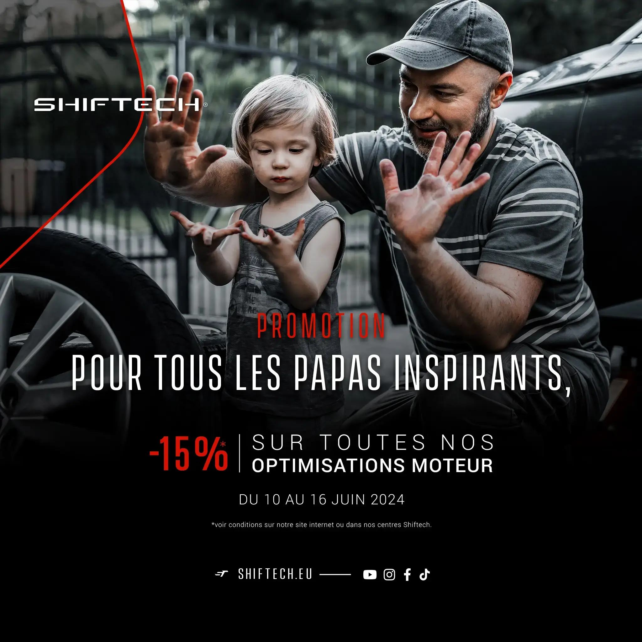Fete des peres shiftech 2024 optimisation moteur promotion 6 2048