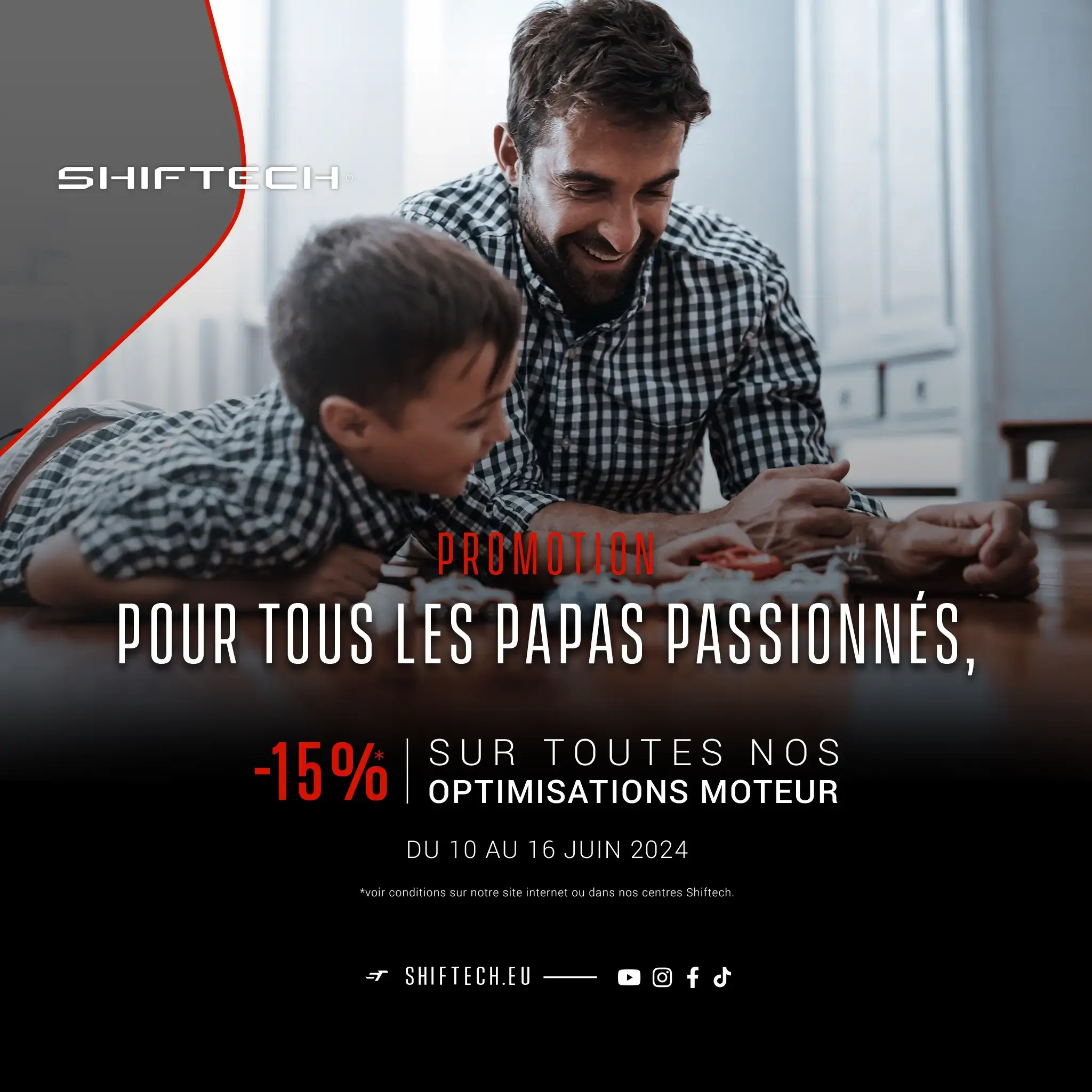 Fete des peres shiftech 2024 optimisation moteur promotion 7 2048